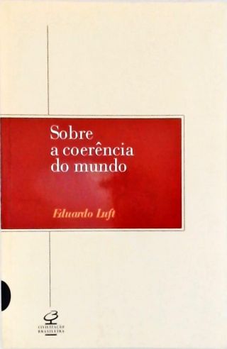 Sobre A Coerência Do Mundo