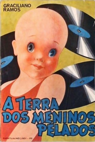 A Terra Dos Meninos Pelados