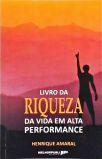 O livro da riqueza da vida em alta performance