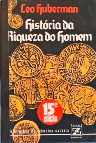 História da Riqueza do Homem