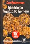 História da Riqueza do Homem