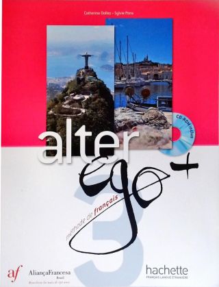 Alter Ego Plus - Vol. 3 - Méthode de Français (Inclui Cd)