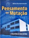 Pensamento em Mutação - A Trajetória De Uma Editora