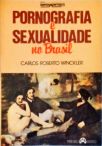Pornografia e Sexualidade no Brasil