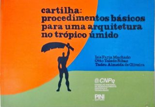 Cartilha: Procedimentos Básicos Para Uma Arquitetura No Trópico Úmido