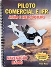 Piloto Comercial e IFR - Avião e Helicóptero