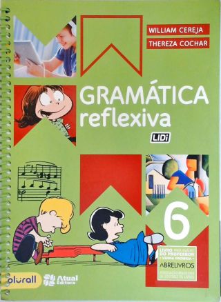 Gramática Reflexiva - 6º Ano