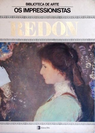 Os Impressionistas - Redon