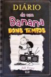 Diário De Um Banana - Bons Tempos