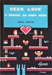 Geek Love - O Manual Do Amor Nerd