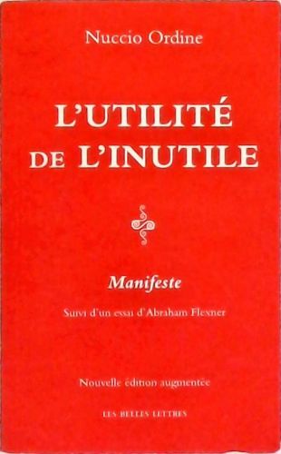 Lutilité de Linutile - Manifeste