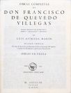 Obras Completas de Don Francisco de Quevedo Villegas - Prosa e Verso