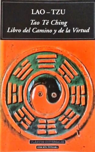 Tao Te Ching Libro Del Camino Y De La Virtud
