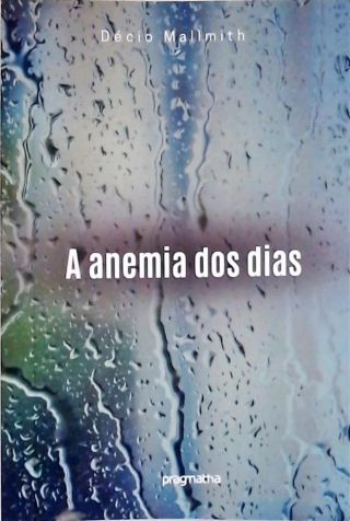 A Anemia dos Dias