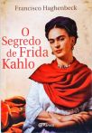 O Segredo De Frida Kahlo