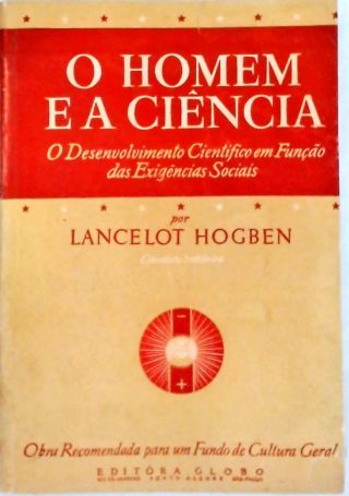 O Homem e a Ciência (Segundo Volume, Oitavo da Coleção)