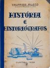História e Historiógrafos