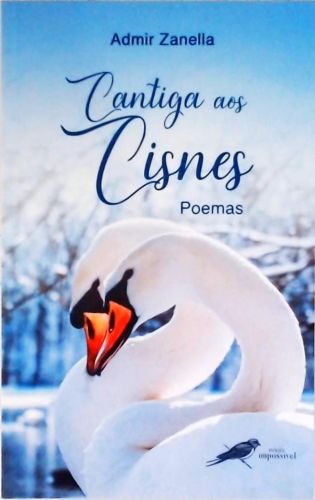 Cantiga aos Cisnes - Poemas