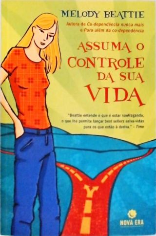 Assuma O Controle De Sua Vida