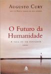 O Futuro Da Humanidade