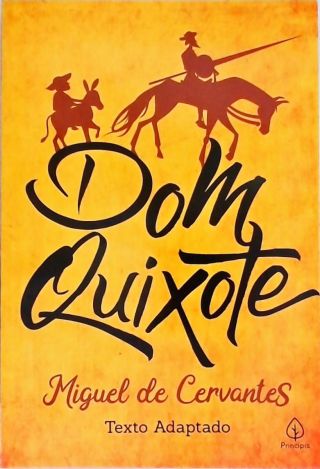 Dom Quixote (Adaptado)