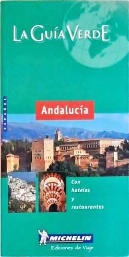 Andalucía La Guía Verde 