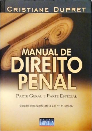 Manual De Direito Penal - Parte Geral e Parte Especial