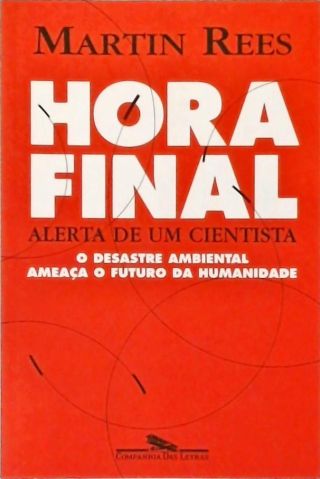 Hora Final - Alerta de um Cientista