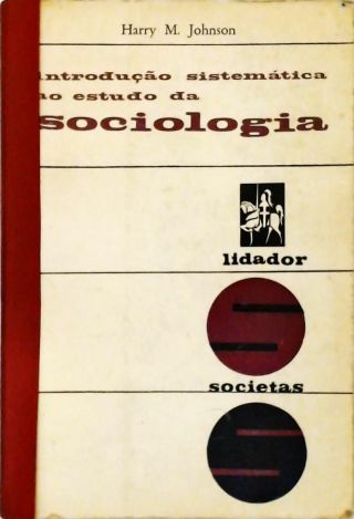 Introdução Sistemática Ao Estudo Da Sociologia