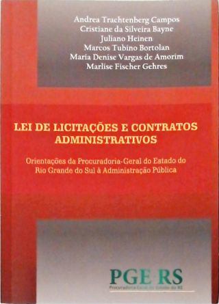 À Lei de Licitações e Contratos Administrativos