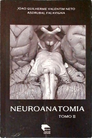 Neuroanatomia - Vol. 2
