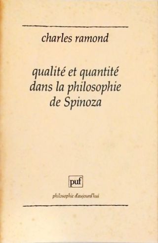 Qualité et Quantité dans la Philosophie Spinoza