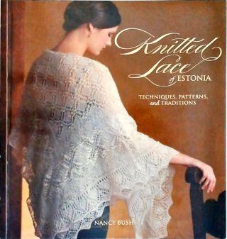Knitted Lace of Estonia