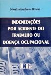 Indenizações por Acidente do Trabalho ou Doença Ocupacional