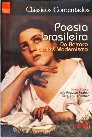 Poesia Brasileira - Do Barroco ao Pré-Modernismo