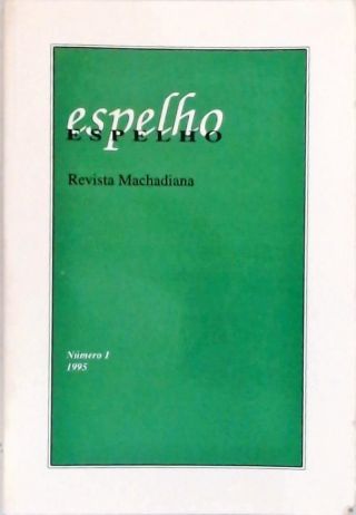 Espelho: Revista Machadiana - Nº 1