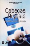 Cabeças Digitais - O Cotidiano na Era da Informação