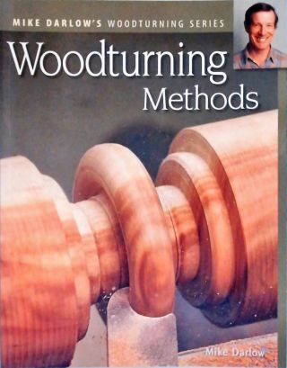 Woodturning Methods