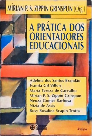 A Prática Dos Orientadores Educacionais