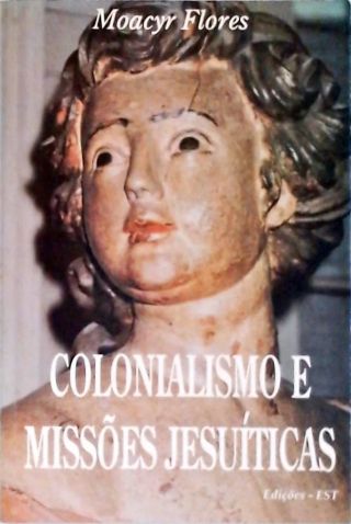 Colonialismo e Missões Jesuíticas