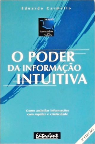 O Poder Da Informação Intuitiva