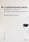 La Generación Multimedia