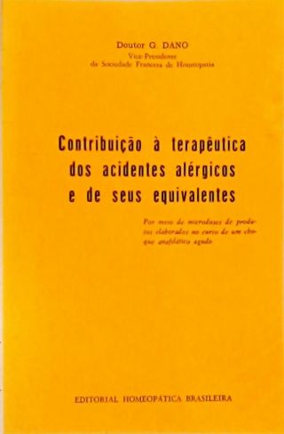 Contribuição à terapêutica dos acidentes alérgicos e de seus equivalentes