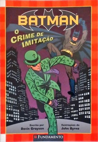 Batman - O Crime De Imitação