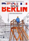 Berlin - Geteilte Stadt