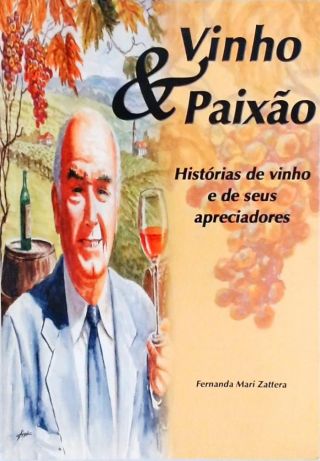 Vinho e Paixão (Autografado)