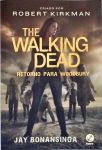The Walking Dead - Retorno para Woodbury