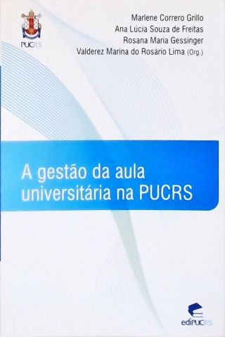 A Gestão Da Aula Universitária Na Pucrs