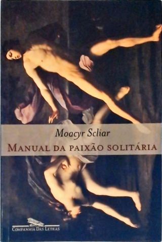 Manual Da Paixão Solitária