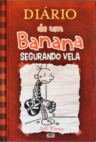 Diário De Um Banana - Segurando Vela